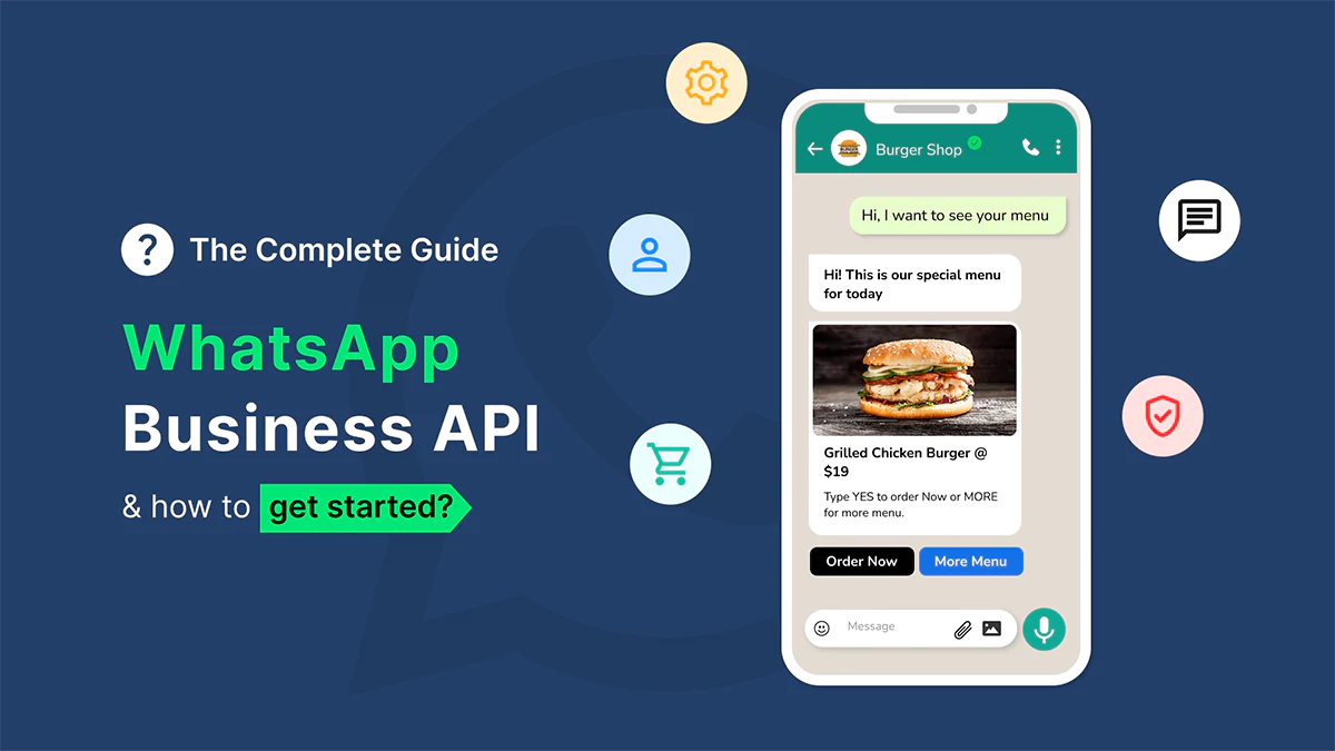 WhatsApp Business API: The Complete Guide